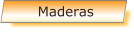 
 Tipos de Maderas